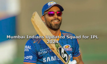 Mumbai Indians (MI) Updated Squad for IPL 2024